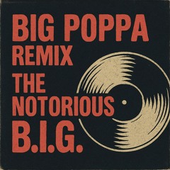 Big Poppa (Turp's house remix) - The Notorious B.I.G.