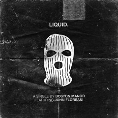 Liquid (feat. John Floreani)