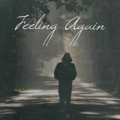 Feeling Again (feat. D1RTN4P)  (prod. Ilgu)