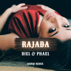 Biel & Phael- Rajada (Korqi Remix) [Extended]