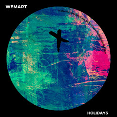 WeMart - Holidays (Original Mix)_TEC330