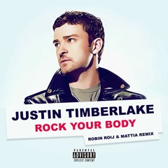 Justin Timberlake - Rock Your Body (Robin Roij & MATTIA Remix)