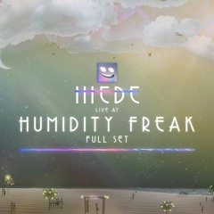 HIEDE Live At HUMIDITY FREAK (12/16/2023)
