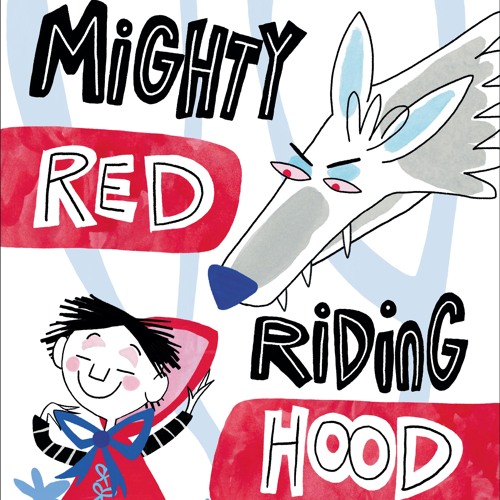 Wallace West discusses MIGHTY RED RIDING HOOD