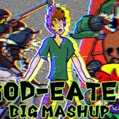 God-Eater Big Mashup
