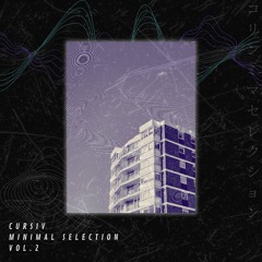 Cursiv - Minimal Selection - Vol.2
