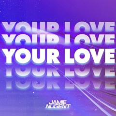 Your Love (Radio Mix)