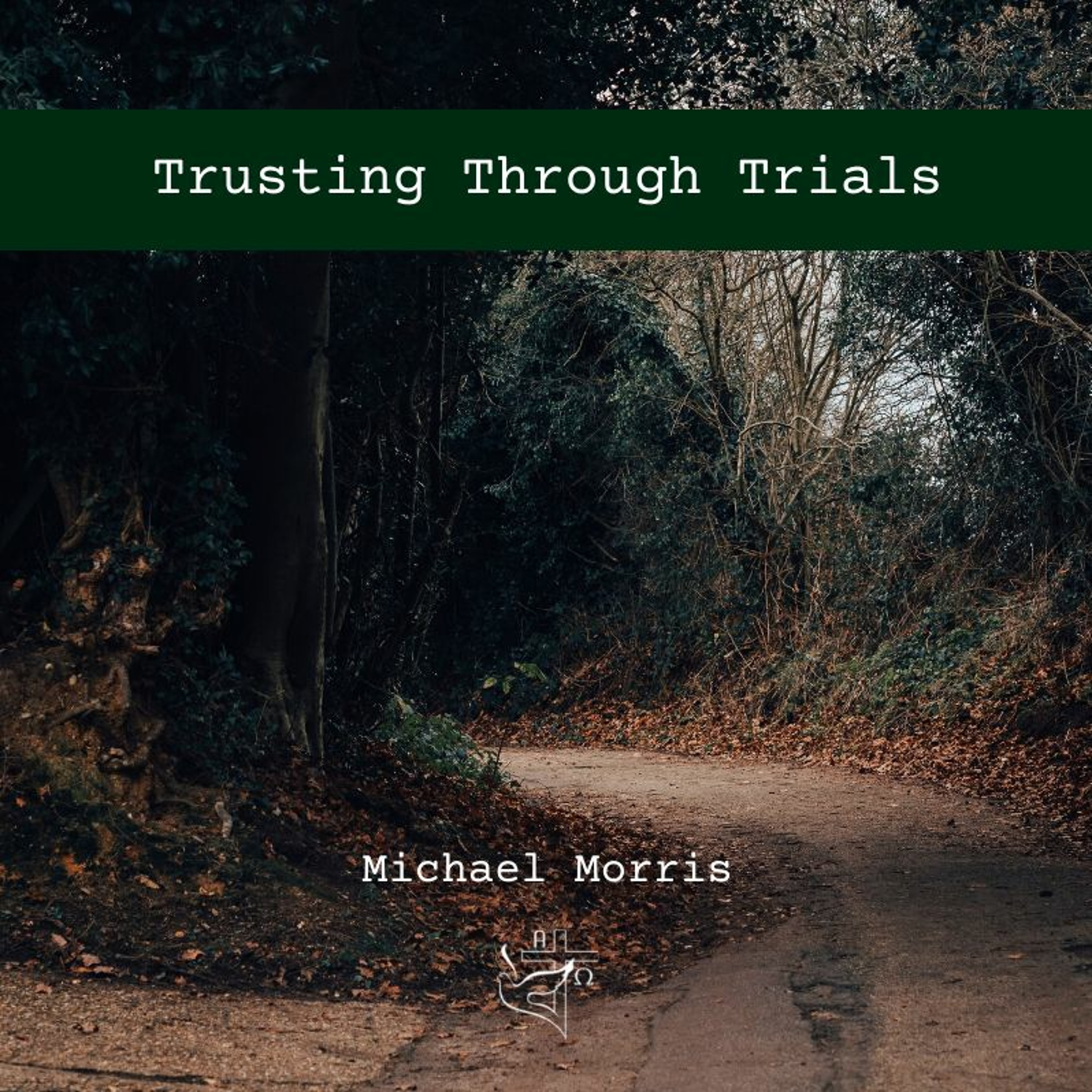 Trusting Through Trials episode artwork