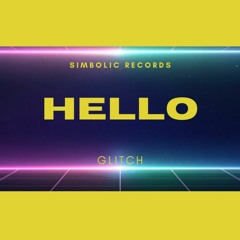 Hello (OUT NOW ON SIMBOLIC RECORDS)
