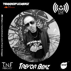 Trevor Benz TNF Podcast #79