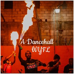 A DANCEHALL WYFL