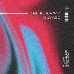 AHL EL WAFAA X GUYABO ( JT EDIT ) VOICE MODIFIED COPYRIGHT ( FREE DOWNLOAD )