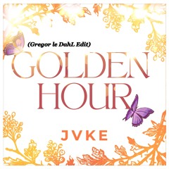 JVKE - Golden Hour (Gregor le DahL Edit)