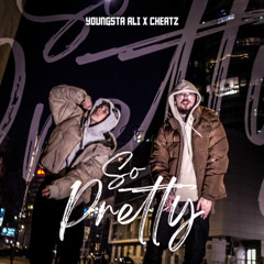 Youngsta Ali & Cheatz - So Pretty