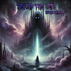 BEYOND THE VEIL