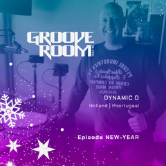 GROOVE ROOM NEW-YEAR | DYNAMIC D | HOLLAND, POORTUGAAL