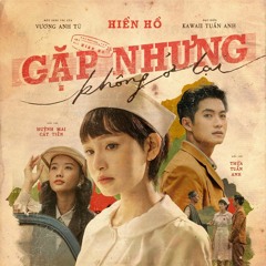 Hiền Hồ - Gặp Nhưng Không Ở Lại (DEMO)