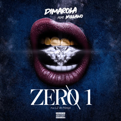Dimarola ft. Millano - Zero 1 (Prod. Lz da França)