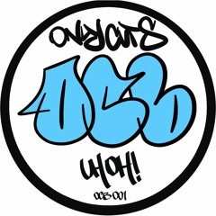 Only Cuts - Uh Oh! (OCB001)