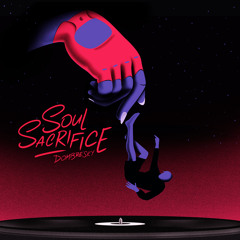 Dombresky - Soul Sacrifice