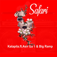Safari (feat. Big Ramp & Ash Ga1)