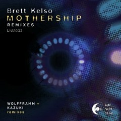 PREMIERE: Brett Kelso - Mothership (Wolfframm Remix) [Late Night Music]