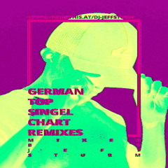 German Top Single Chart Remixes 20 - Mixed by Jeff Sturm