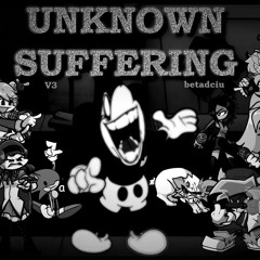 [NOT MINE] Unknown Suffering V3, but a whole bunch of people SCREAM at you