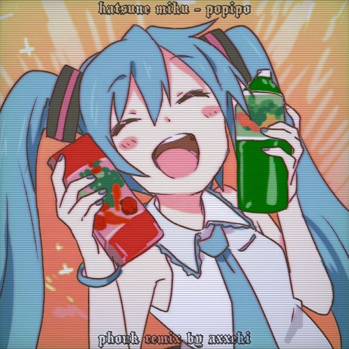 hatsune miku - popipo (phonk remix)