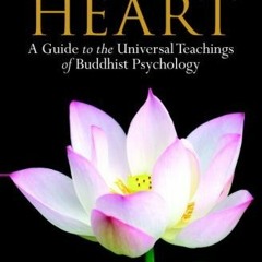 Read [PDF EBOOK EPUB KINDLE] The Wise Heart: A Guide to the Universal Teachings of Bu