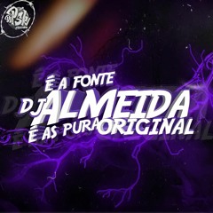 MONTAGEM MAGIA AUDITIVA -- (DJ ALMEIDA ORIGINAL) 2021(MP3_160K).mp3