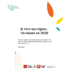 Je rêve ma région... Occitanie en 2030