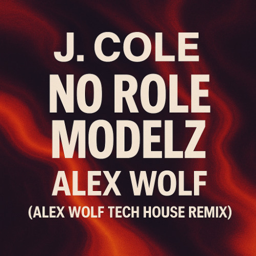 J. Cole – No Role Modelz (Alex Wolf Tech House Remix)