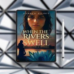 When the Rivers Swell: An Untold Story of the Exodus. Liberated Literature [PDF]