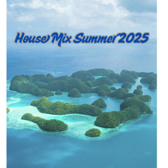 House Mix Summer 2025