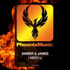 Sinner & James - I Need U (Original Mix) [Phoenix Music]