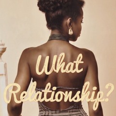 What relationship?