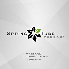 SlanG, Technodreamer, The Stumps - Spring Tube podcast 099 (September 2022) DI FM
