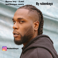 burna boy - last last konpa remix (rubenkeyz)