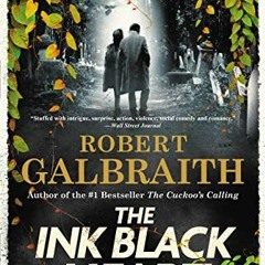 Open PDF The Ink Black Heart (A Cormoran Strike Novel, 6) by  Robert Galbraith
