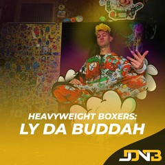Heavyweight Boxers - 002: Ly Da Buddah