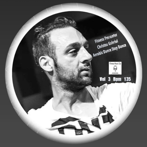 Presenter Christos Gabriel Aerobic Step Dance Vol 3 Bpm 136 Fitness Music City September 2023