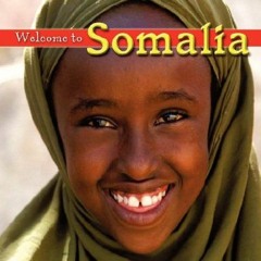 [Get] EPUB 💝 Welcome to Somalia (Welcome to the World) by  Elma Schemenauer PDF EBOO