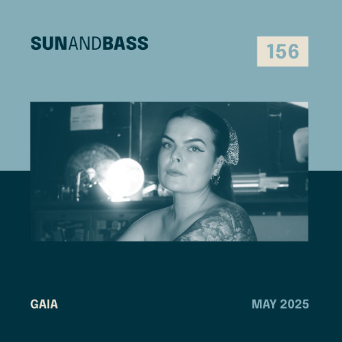 SUNANDBASS Podcast #156 - Gaia