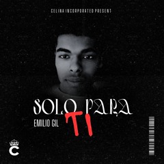 Emilio Gil - Solo Para Ti (REMASTERED)