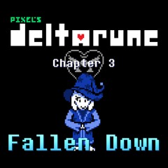 Deltarune: Chapter 3 - Fallen Down (DW Mix)