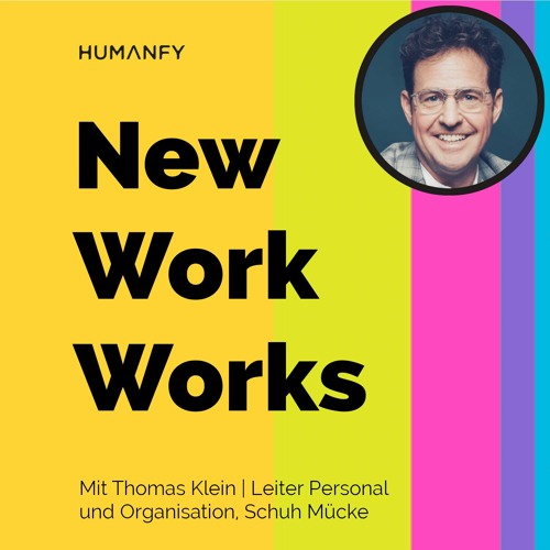 #37 Über die New-Work-Transformation bei Schuh Mücke | Mit Thomas Klein