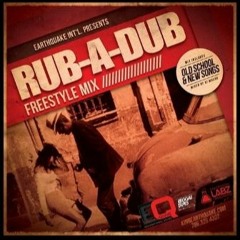 Earth Quake Rub A Dub Mix
