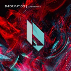 D-Formation | Danza Sonora (Edit Version) Beatfreak Recordings