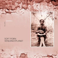 Soft Porn - Lamento